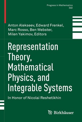 预订 Representation Theory, Mathematical Physics, and Integrable Systems