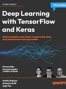 预订 Deep Learning with TensorFlow and Keras – 3rd edition: Build and deploy supervised, unsupervised, deep, and reinfo