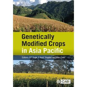 预订 Genetically Modified Crops in Asia Pacific