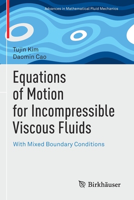 【预订】Equations of Motion for Incompressible Viscous Fluids 9783030786618
