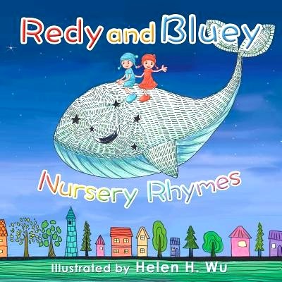 预订 Redy and Bluey: Nursery Rhymes: 9781499644227