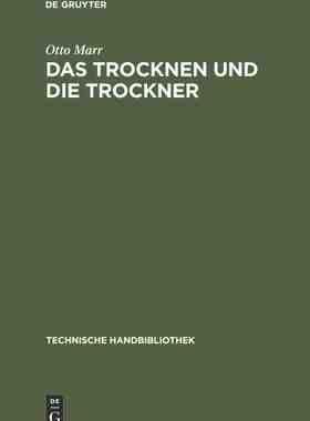 【预订】Das Trocknen und die Trockner 9783486742817