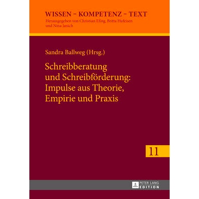 预订 Schreibberatung und Schreibförderung- Impulse aus Theorie, Empirie und Praxis: 9783631666227