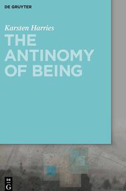 [预订]The Antinomy of Being 9783110625875
