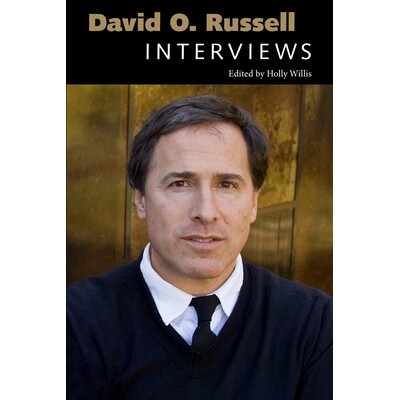 预订 David O. Russell: Interviews 大卫·罗素：采访: 9781496818201