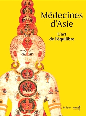 预订 Médecines d’Asie : l’art de l’équilibre : exposition, Paris, Musée Guimet, du 17 mai au 18 septembre 2023 亚