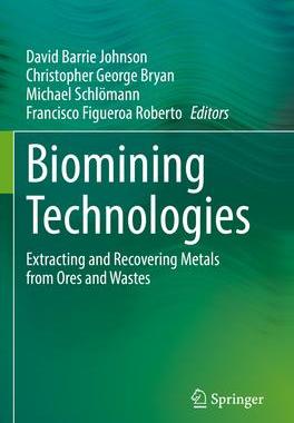 [预订]Biomining Technologies: Extracting and Recovering Metals from Ores and Wastes 9783031053849