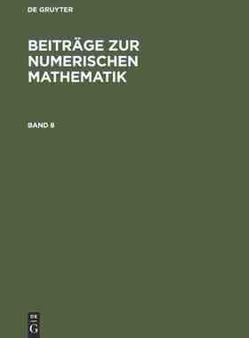 【预订】BEITR. Z. NUMER. MATH. BD. 8 (KUHNERT) 9783486229417