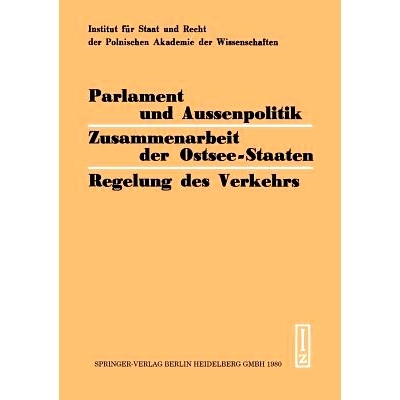 预订 Parlament und Aussenpolitik Zusammenarbeit der Ostsee-Staaten Regelung des Verkehrs: Viertes Kolloquium der bundesd