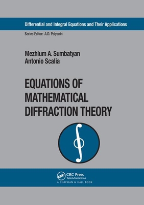 【预订】Equations of Mathematical Diffraction Theory