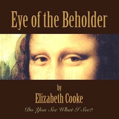 预订 Eye of the Beholder: 9781458209443