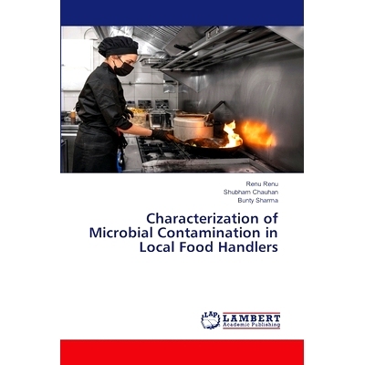 预订 Characterization of Microbial Contamination in Local Food Handlers: 9786205495766