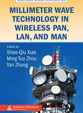 【预订】Millimeter Wave Technology in Wireless PAN, LAN, and MAN