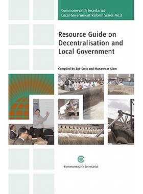 预订 Resource Guide on Decentralisation and Local Government: 9781849290296