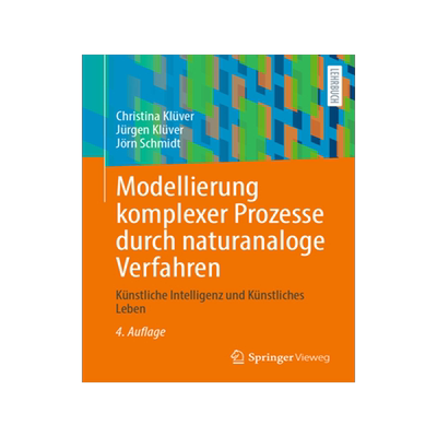 预订 Modellierung Komplexer Prozesse Durch Naturanaloge Verfahren: Künstliche Intelligenz Und Künstliches Leben
