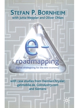 预订 E-Roadmapping: Digital Strategising for the New Economy: 9781349418589