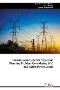 Active Network Planning Expansion Power 9789994982189 Considering Problem and SCC 预订 Transmission Losses