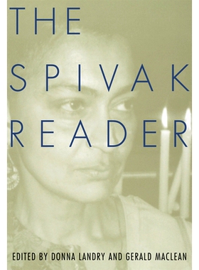 预订 The Spivak Reader: Selected Works of Gayati Chakravorty Spivak: 9780415910019