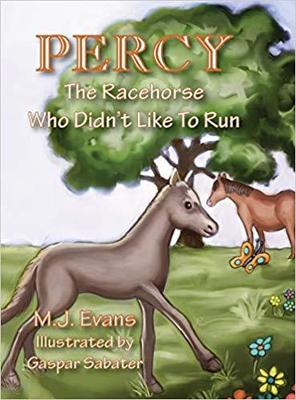 【预售】Percy: The Racehorse Who Didn’t Like to Run