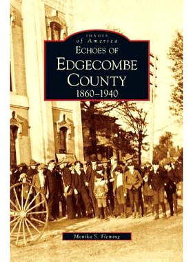 预订 Echoes of Edgecombe County: 1860-1940: 9781531633585