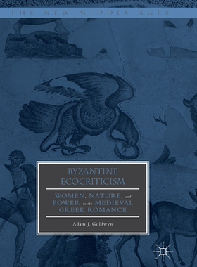 【预订】Byzantine Ecocriticism