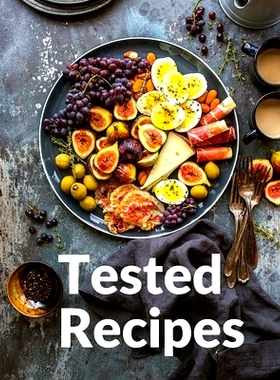 预订 Tested Recipes: Waterless Cooking For Better Meals