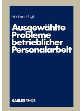 预订 Ausgewählte Probleme betrieblicher Personalarbeit: 9783409138307