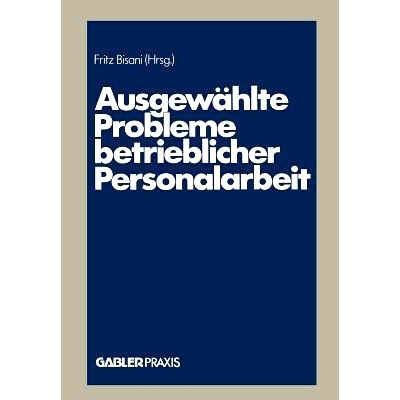 预订 Ausgewählte Probleme betrieblicher Personalarbeit: 9783409138307