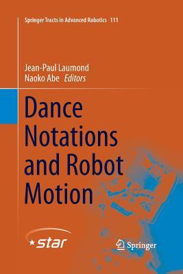 【预订】Dance Notations and Robot Motion