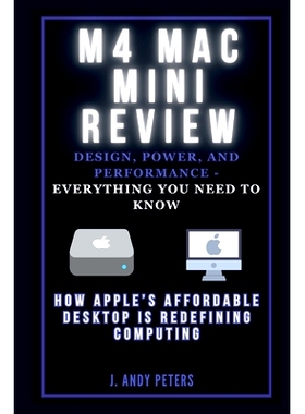 预订 M4 Mac Mini Review: Design, Power, and Performance - Everything You Need to Know: How Apple’s Affordable Desktop I