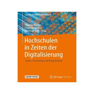 预订 Hochschulen in Zeiten Der Digitalisierung: Lehre, Forschung Und Organisation