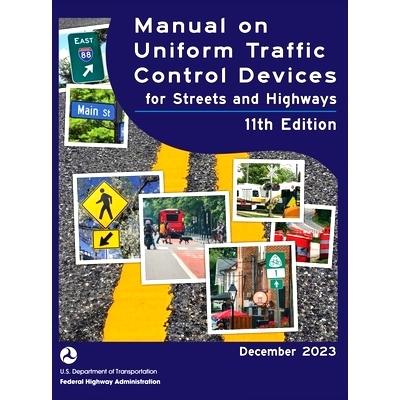 预订 Manual on Uniform Traffic Control Devices for Streets and Highways (MUTCD) 11th Edition, December 2023 (Complete Bo
