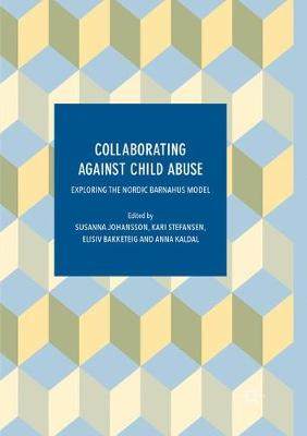 【预订】Collaborating Against Child Abuse