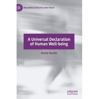 预订 A Universal Declaration of Human Well-Being 世界人类福祉宣言: 9783030271060