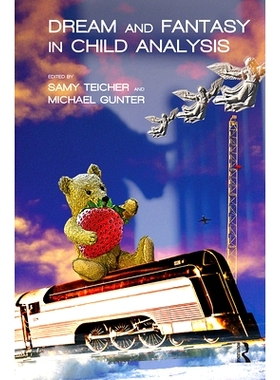 预订 Dream and Fantasy in Child Analysis: 9780367101909