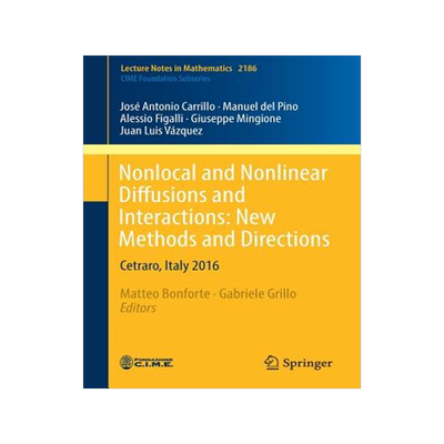 预订 Nonlocal and Nonlinear Diffusions and Interactions: New Methods and Directions