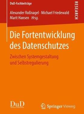 预订 Die Fortentwicklung des Datenschutzes