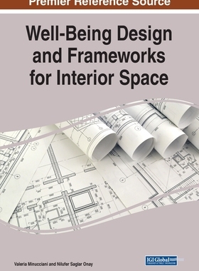 【预订】Well-Being Design and Frameworks for Interior Space