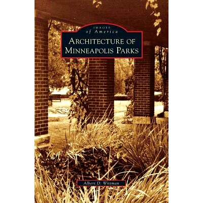 预订 Architecture of Minneapolis Parks: 9781531639006
