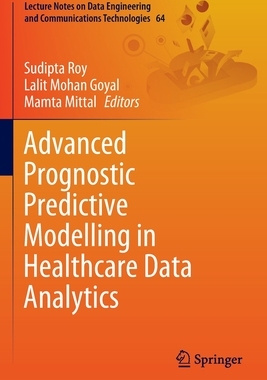 【预订】Advanced Prognostic Predictive Modelling in Healthcare Data Analytic 9789811605406