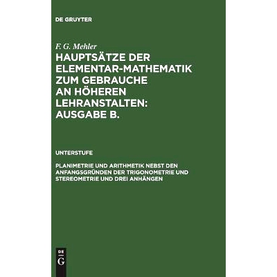 预订 Planimetrie und Arithmetik nebst den Anfangsgründen der Trigonometrie und Stereometrie und drei Anhängen: Für di