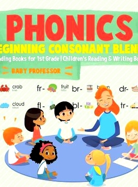预订 Phonics Beginning Consonant Blends: Reading Books for 1st Grade - Children’s Reading & Writing Books: 978154192597