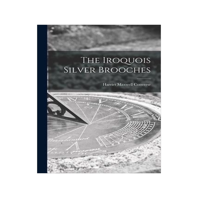 [预订]The Iroquois Silver Brooches 9781014643643