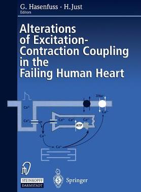 【预订】Alterations of Excitation-Contraction Coupling in the Failing Human Heart