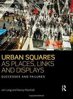 预订 Urban Squares as Places, Links and Displays