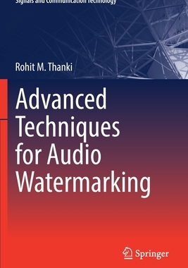 【预订】Advanced Techniques for Audio Watermarking