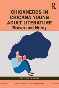 ChicaNerds Chicana Young Literature Adult 预订
