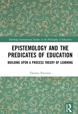 【预订】Epistemology and the Predicates of Education 9780367243920