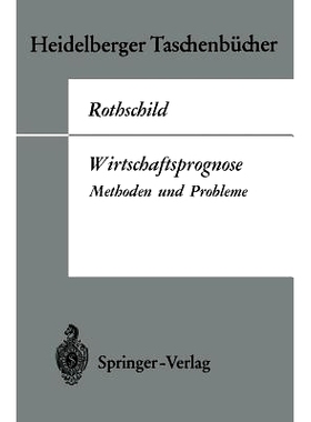 预订 Wirtschaftsprognose: Methoden und Probleme: 9783540045557