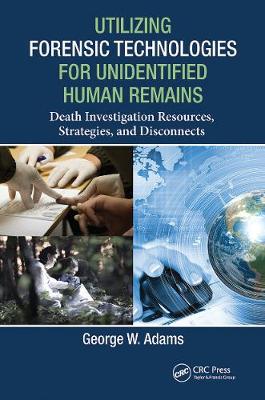 【预订】Utilizing Forensic Technologies for Unidentified Human Remains